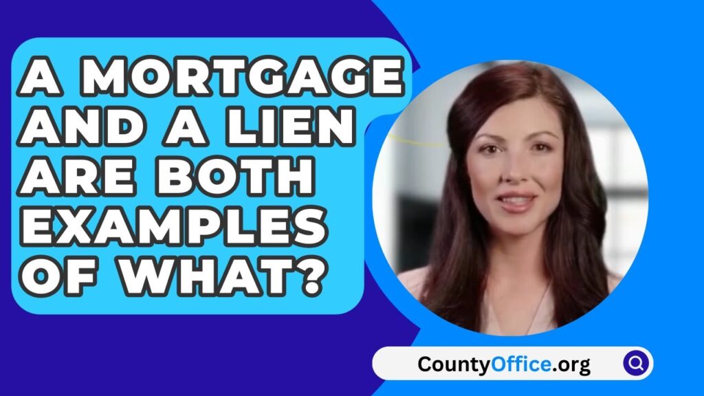 a mortgage and a lien are both examples of legal claims