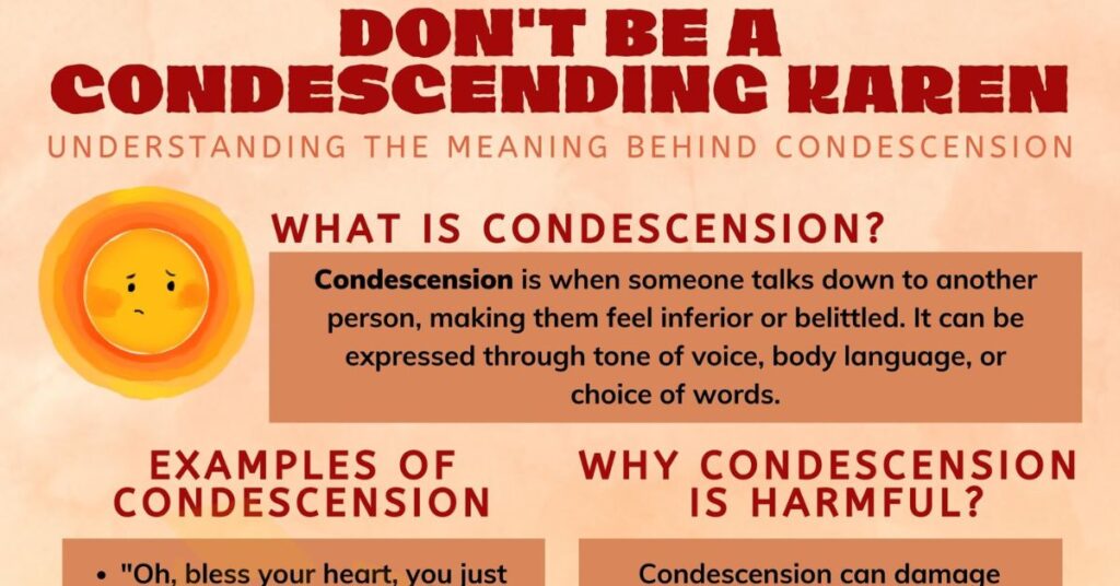 examples of a condescending tone in everyday conversations