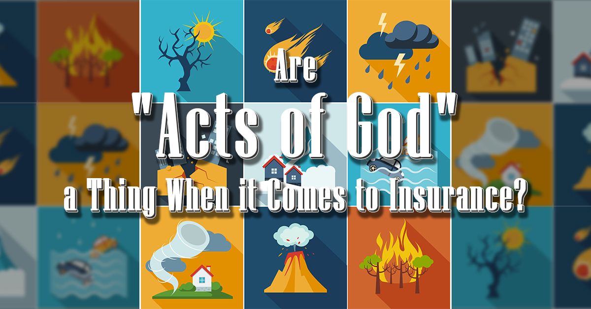 examples of act of god insurance coverage