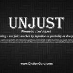 examples of another word for unfair enhance your vocabulary