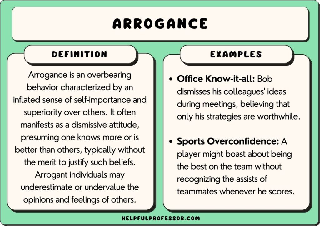 examples of arrogant behavior to recognize