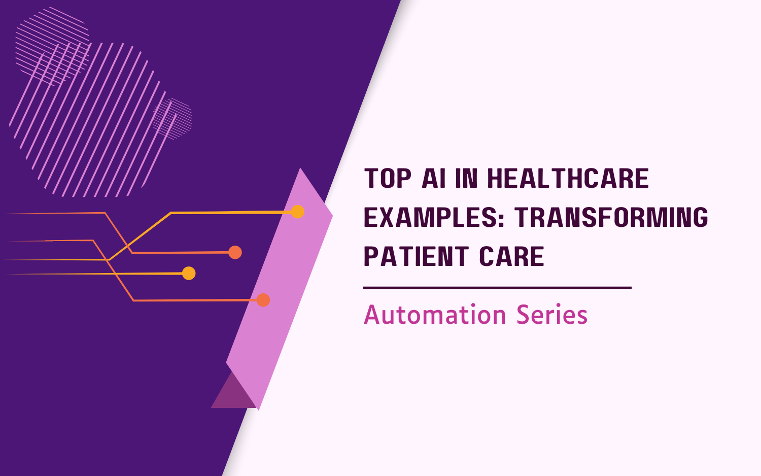 examples of automation in healthcare transforming patient care