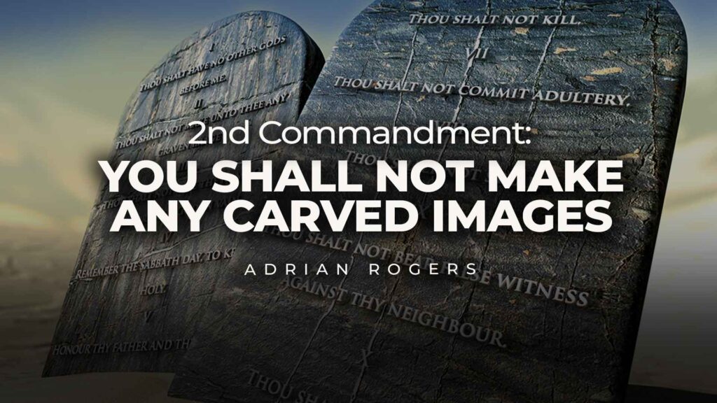 examples of breaking the second commandment in modern life