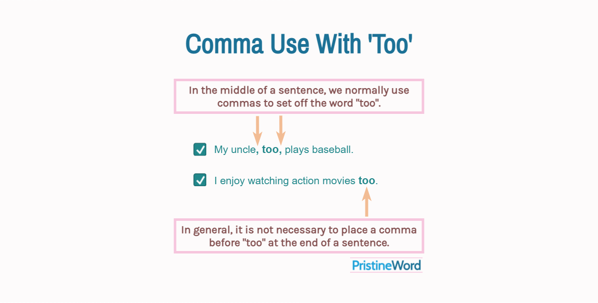 examples of comma before too for clear writing
