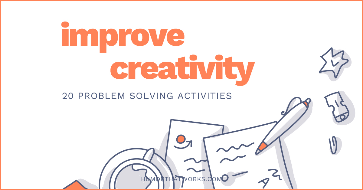 examples of creativity problem solving skills and physical dexterity