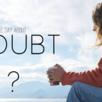 Examples of Doubt in the Bible You Should Know examples of doubt in the bible you should know