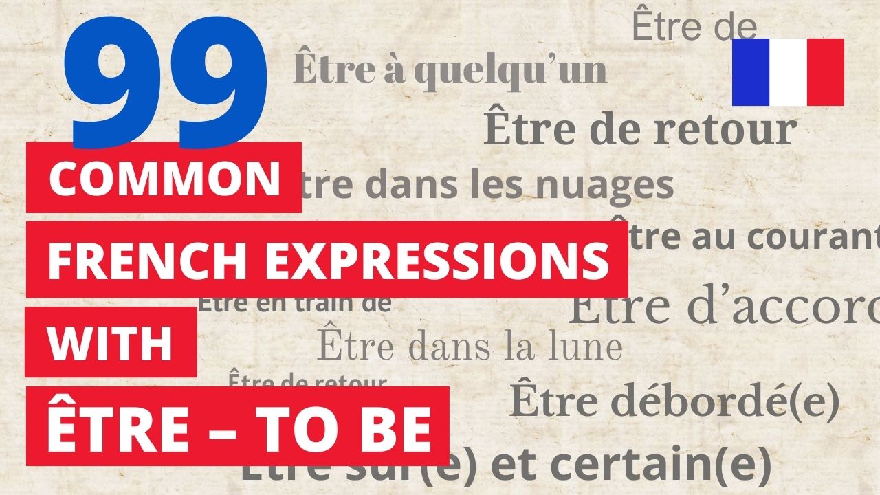 examples of etre in everyday french communication