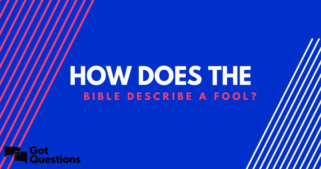 examples of fools in the bible and their lessons