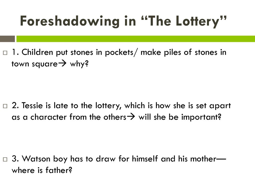 examples of foreshadowing in the lottery explained