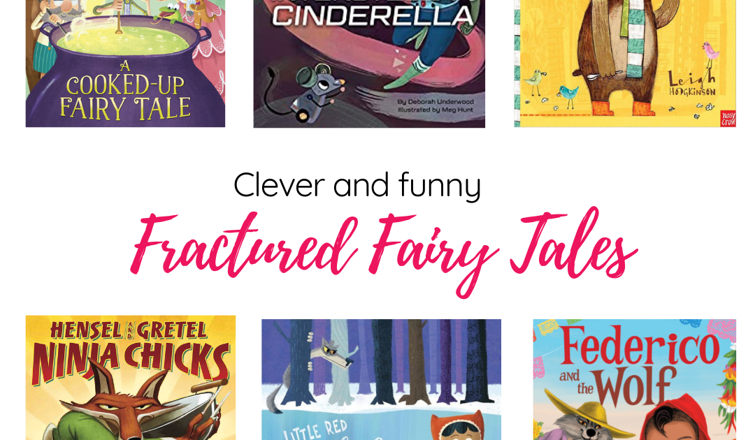 examples of fractured fairy tales youll love