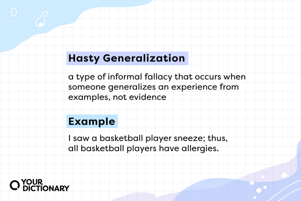 examples of hasty conclusion fallacy in everyday life