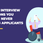 examples of illegal interview questions you should know