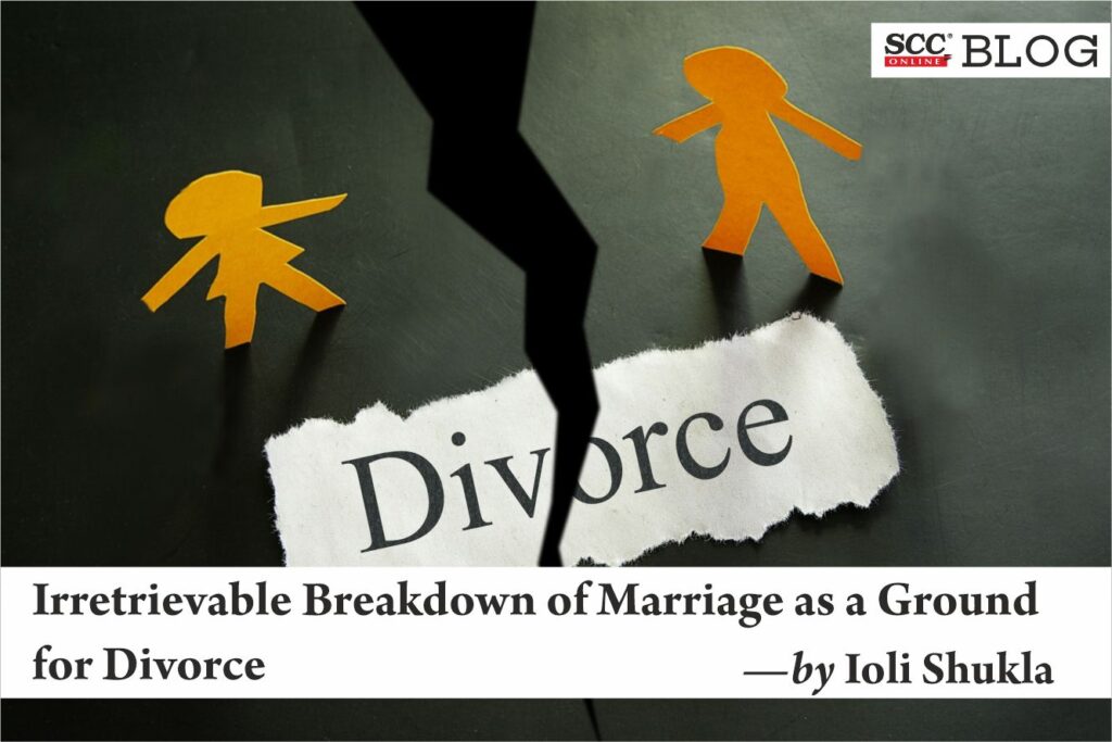 examples of irretrievable breakdown of marriage explained