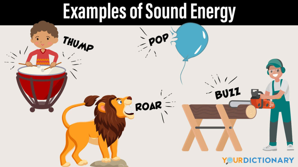 examples of sound energy in our lives