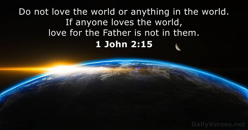 examples of those who love the world in the bible