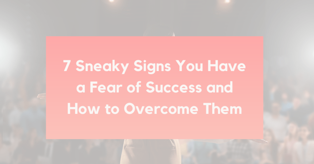 fear of success real life examples explained