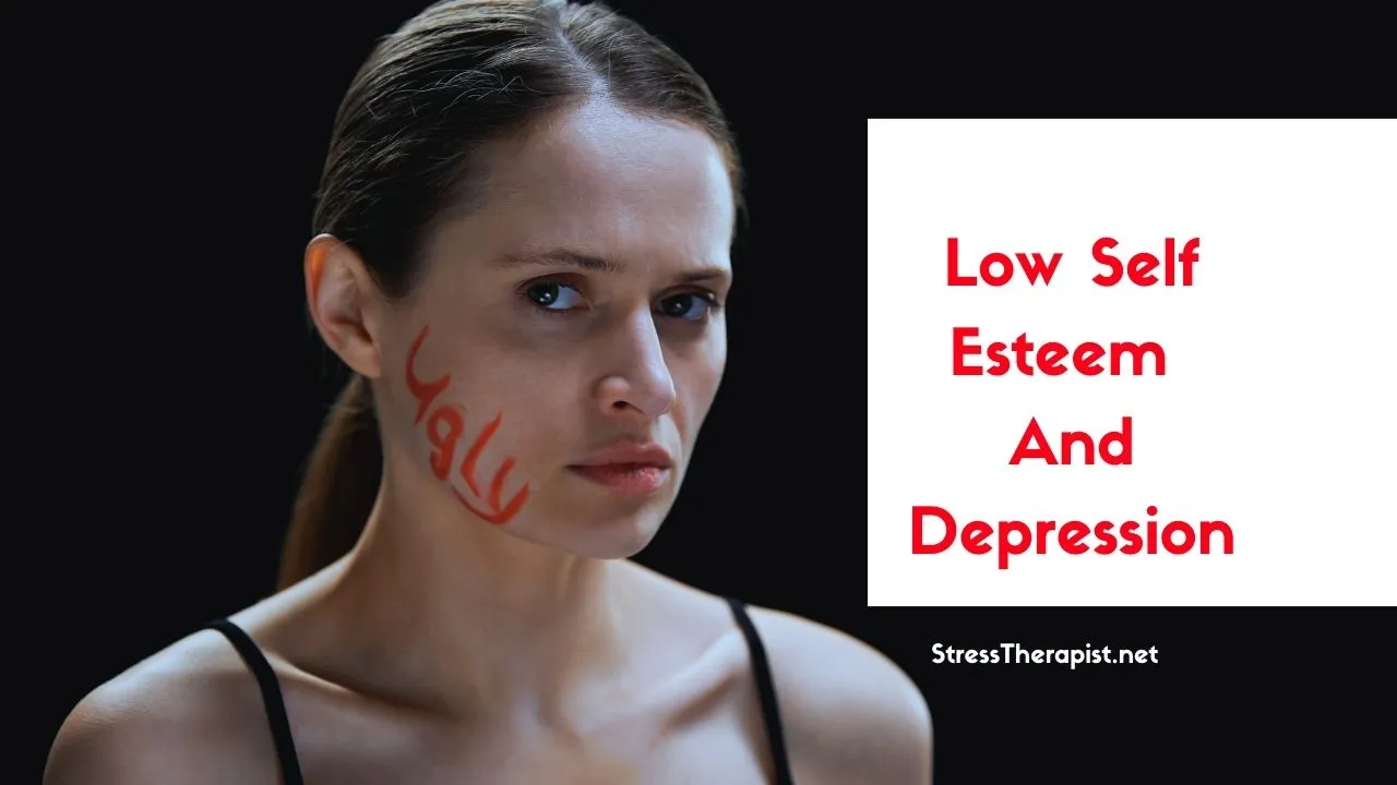 how depression and low self esteem are stressors