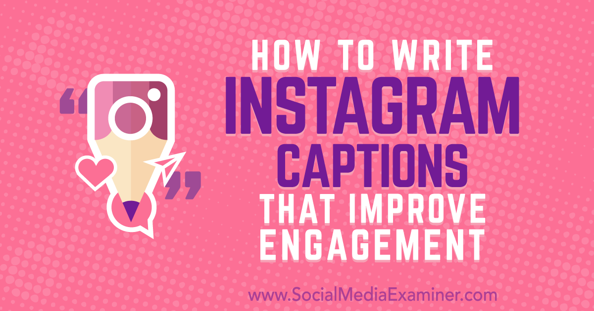 instagram captions examples to boost engagement