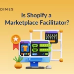 is shopify a marketplace facilitator key insights and examples