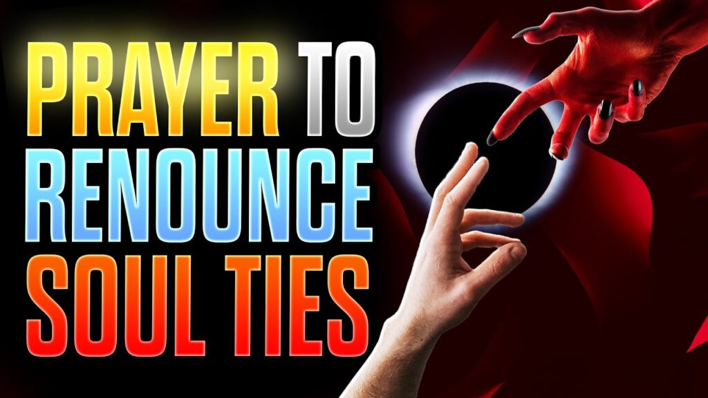 methods on how to break a soul tie today