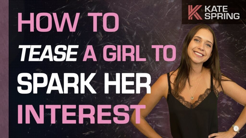 ways to tease a girl for fun and flirty connection
