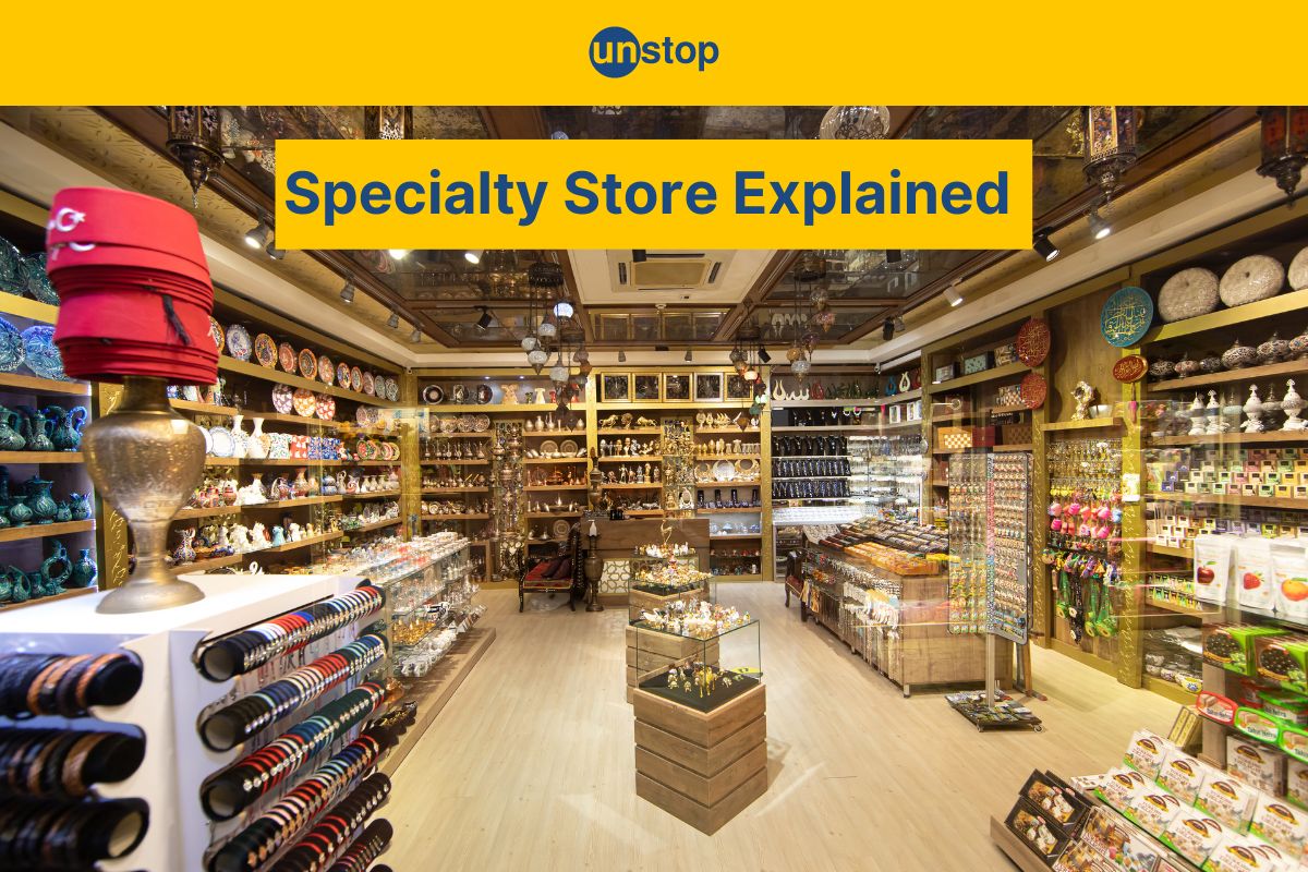 what does it mean to define specialty store examples inside